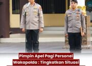 Pimpin Apel Pagi Personel, Wakalpolda : Kamtibmas Jelang Puasa Ramadhan